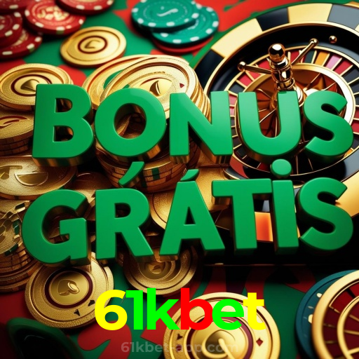 61kbet: Jogue e ganhe grandes prêmios no cassino online mais seguro e popular!
