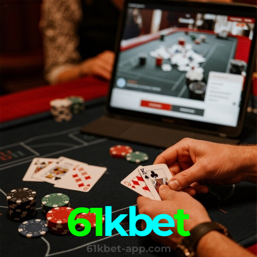61kbet：Jogue poker, aposte no futebol e leve grandes vitórias para casa!