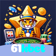 61kbet:O melhor cassino online está te esperando! Aposte e vença!