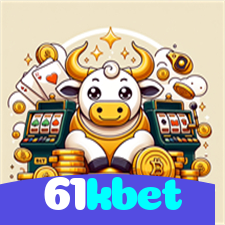 61kbet：Jogue slots, aposte no futebol e conquiste vitórias épicas no cassino!