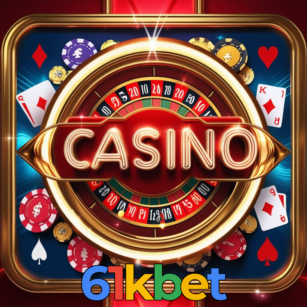 61kbet：Jogue poker, roleta e aposte no futebol no cassino mais confiável!
