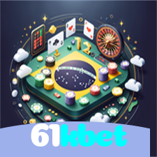 61kbet：O melhor cassino online com roleta, poker e apostas no futebol!