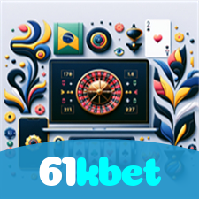 61kbet：Vença no futebol e nos melhores jogos de cassino online, como poker e roleta!