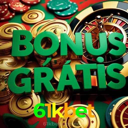 61kbet:Onde a diversão nunca acaba: poker, roleta e apostas no futebol!