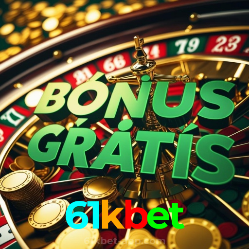 61kbet:A sorte está na roleta! Aposte e ganhe agora!