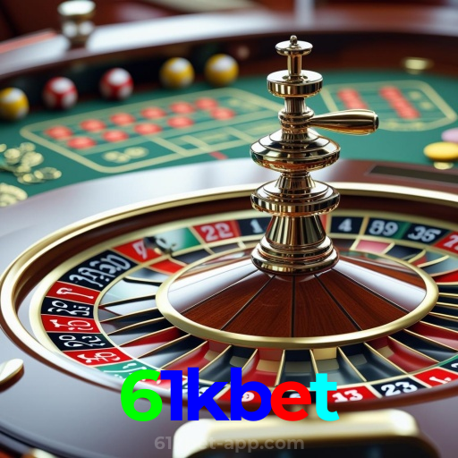 61kbet:Jogue nas roletas e experimente a verdadeira emoção do cassino!