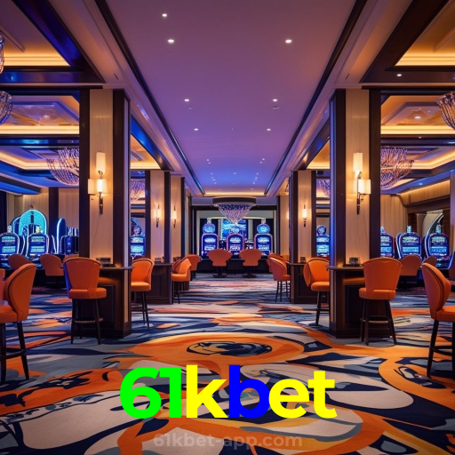 61kbet:O cassino online mais confiável para apostas ao vivo no futebol e jogos de cassino!