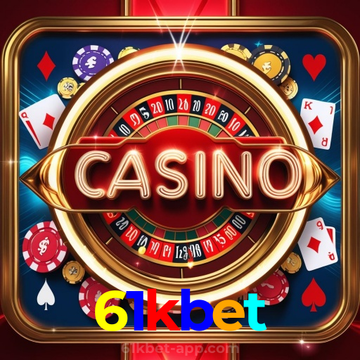 61kbet:Diversão sem limites com roleta, blackjack e apostas em futebol ao vivo!