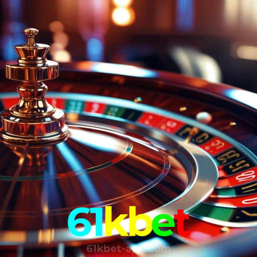61kbet：Apostas ao vivo no futebol e vitórias garantidas em roleta!